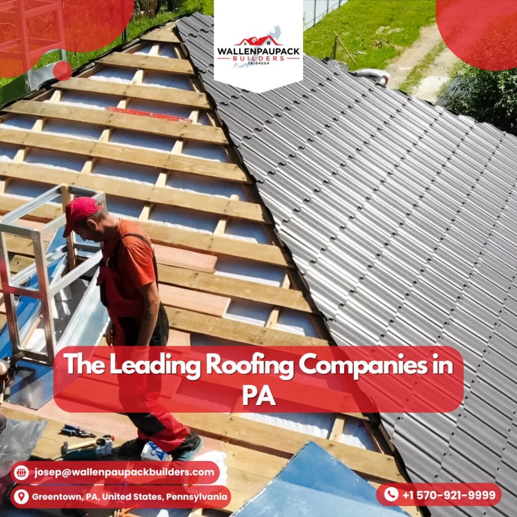 The Leading Roofing Companies in PA